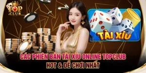 3 Sảnh Chơi Rồng Hổ TOPCLUB Chất Lượng Được Yêu Thích Nhất!
