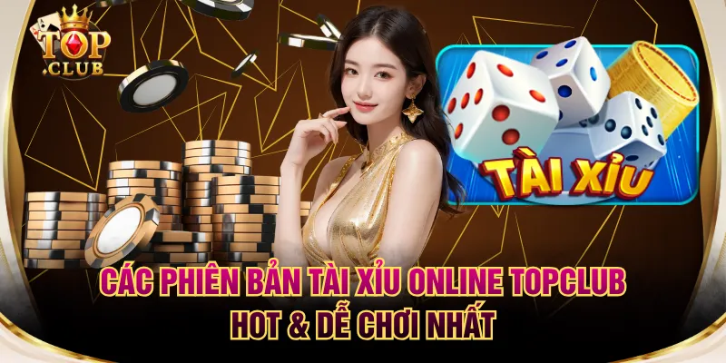 3 Sảnh Chơi Rồng Hổ TOPCLUB Chất Lượng Được Yêu Thích Nhất!
